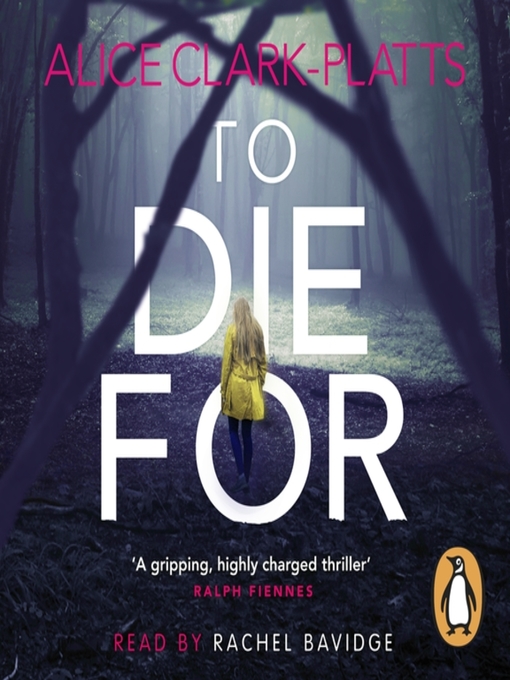 Title details for To Die For by Alice Clark-Platts - Wait list